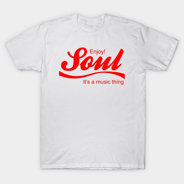 Enjoy soul parody T-Shirt by BigTime